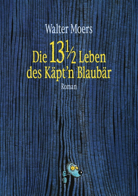 Die 13 1/2 Leben des K&auml;pt'n Blaub&auml;r - Walter Moers