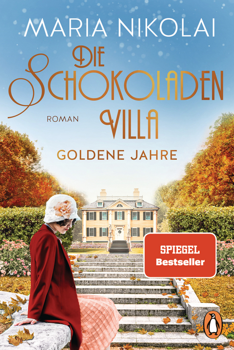 Die Schokoladenvilla &ndash; Goldene Jahre - Maria Nikolai