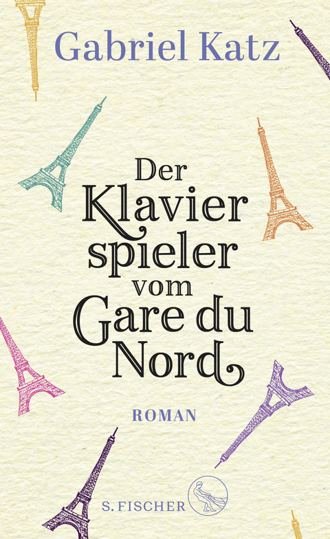 Der Klavierspieler vom Gare du Nord - Gabriel Katz