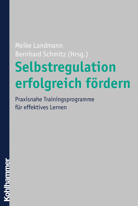 Selbstregulation erfolgreich f&ouml;rdern - 