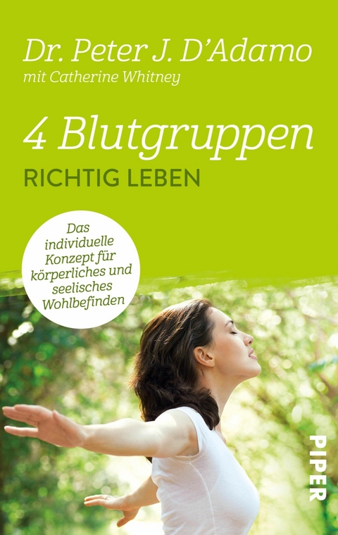 4 Blutgruppen - Richtig leben -  Peter J. D'adamo