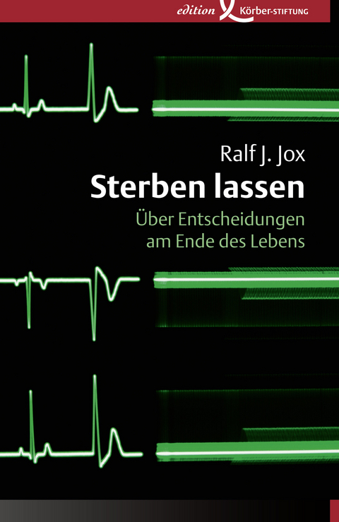 Sterben lassen - Ralf J. Jox
