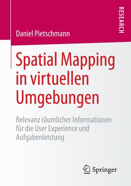 Spatial Mapping in virtuellen Umgebungen - Daniel Pietschmann