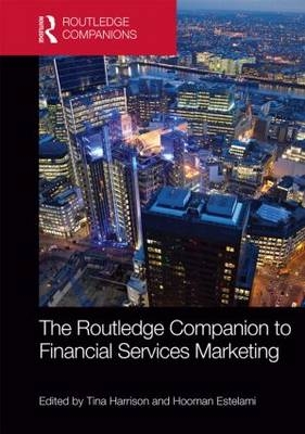 The Routledge Companion to Financial Services Marketing - 