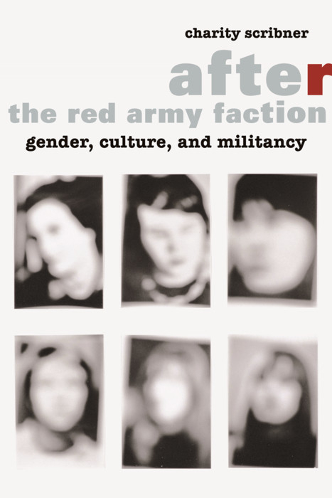 After the Red Army Faction - Charity Scribner