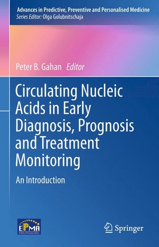 Circulating Nucleic Acids in Early Diagnosis, Prognosis and Treatment Monitoring