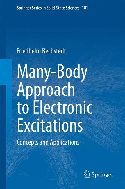 Many-Body Approach to Electronic Excitations - Friedhelm Bechstedt