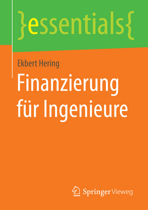 Finanzierung f&uuml;r Ingenieure - Ekbert Hering