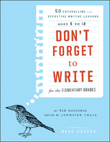Don't Forget to Write for the Elementary Grades - 