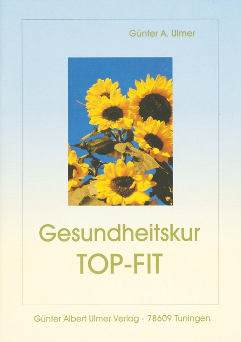 Gesundheitskur TOP-FIT -  G&uuml;nter Albert Ulmer