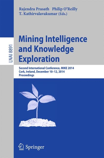 Mining Intelligence and Knowledge Exploration - 