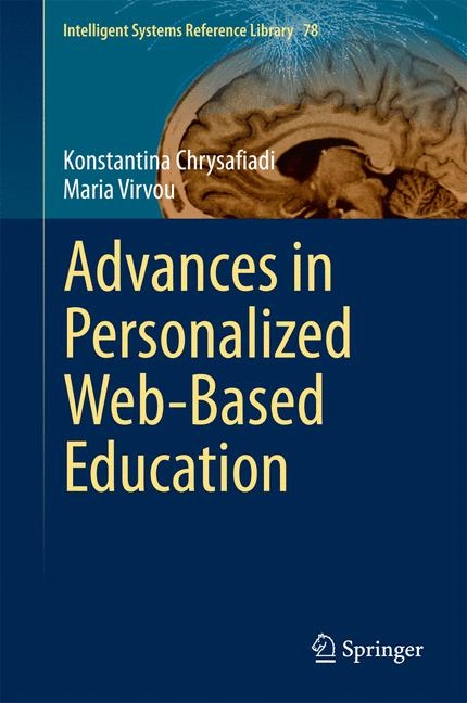 Advances in Personalized Web-Based Education - Konstantina Chrysafiadi, Maria Virvou