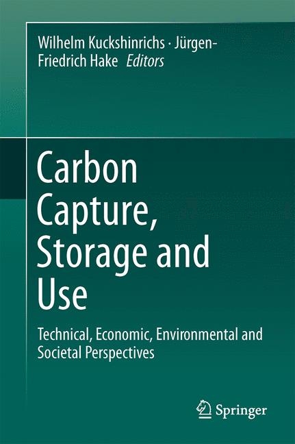 Carbon Capture, Storage and Use - 