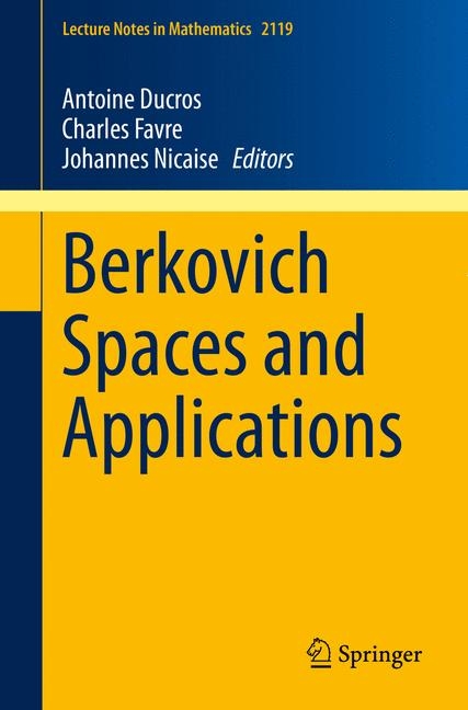 Berkovich Spaces and Applications - 
