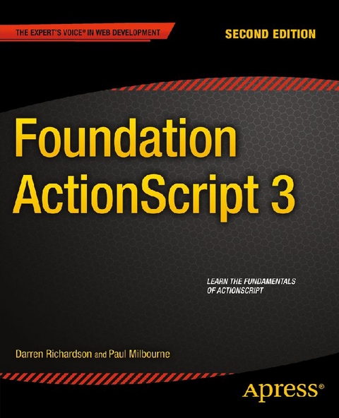 Foundation ActionScript 3 - Paul Milbourne, Darren Richardson