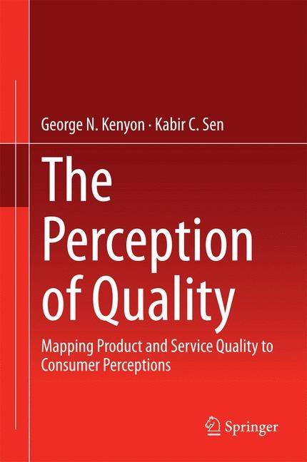 The Perception of Quality - George N. Kenyon, Kabir C. Sen