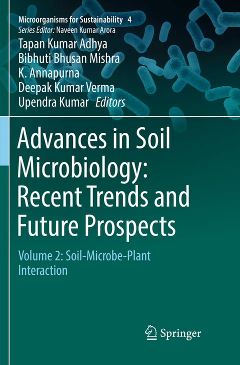 Advances in Soil Microbiology: Recent Trends and Future Prospects - 