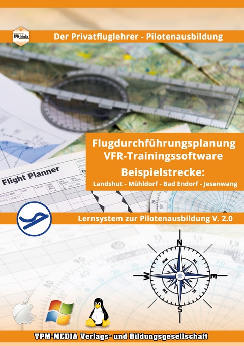 PPL-Kompakt - Die VFR Flugdurchf&uuml;hrungsplanung - Thomas Mueller