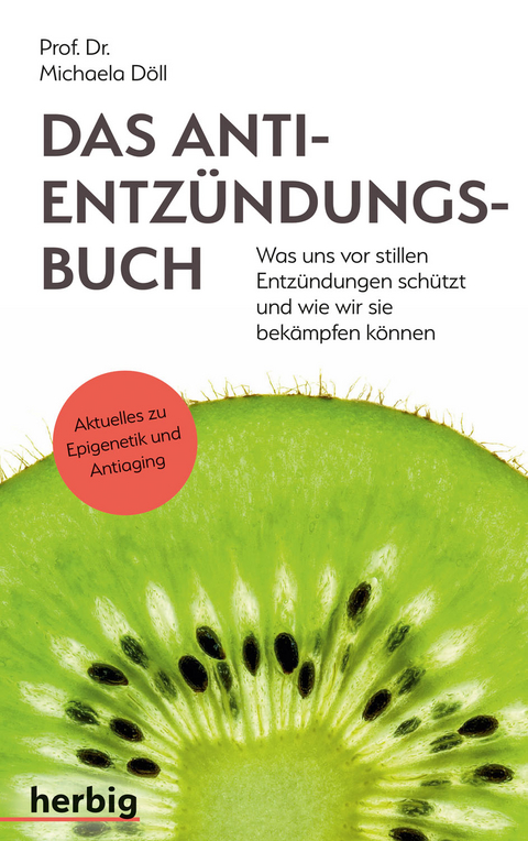 Das Anti-Entz&uuml;ndungsbuch - Michaela D&ouml;ll
