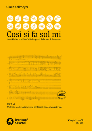 Così si fa sol mi, Heft 2 -Musiklehre und Gehörbildung mit relativer Solmisation- (Moll ein- und zweistimmig, Schlüssel, Generalvorzeichen)