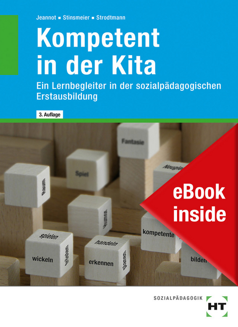 eBook inside: Buch und eBook Kompetent in der Kita - Dorothea Strodtmann, Julia Stinsmeier, Godje Jeannot