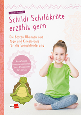 Schildi Schildkr&ouml;te erz&auml;hlt gern - Claudia Hohloch