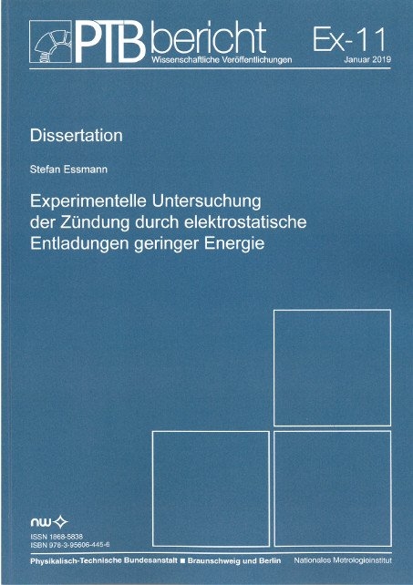 Experimentelle Untersuchung der Z&uuml;ndung durch elektrostatische Entladungen geringer Energie - Stefan Essmann