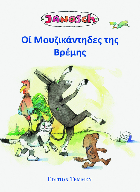 Die Bremer Stadtmusikanten -  Janosch