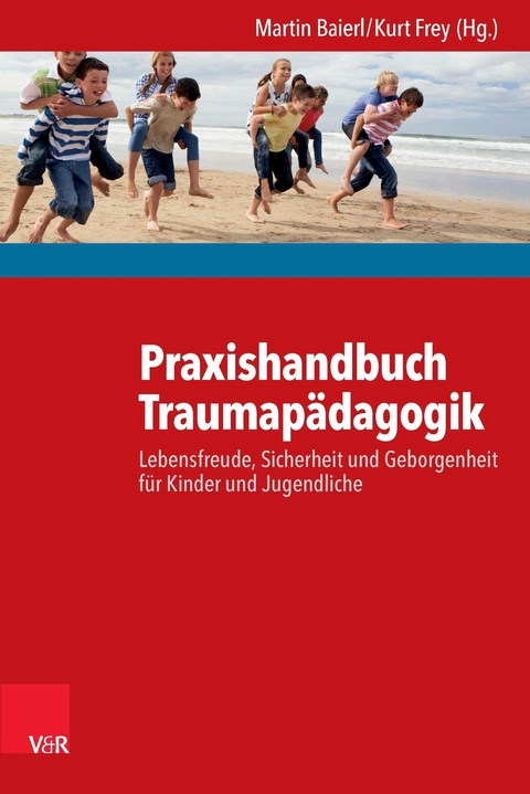 Praxishandbuch Traumap&auml;dagogik - 