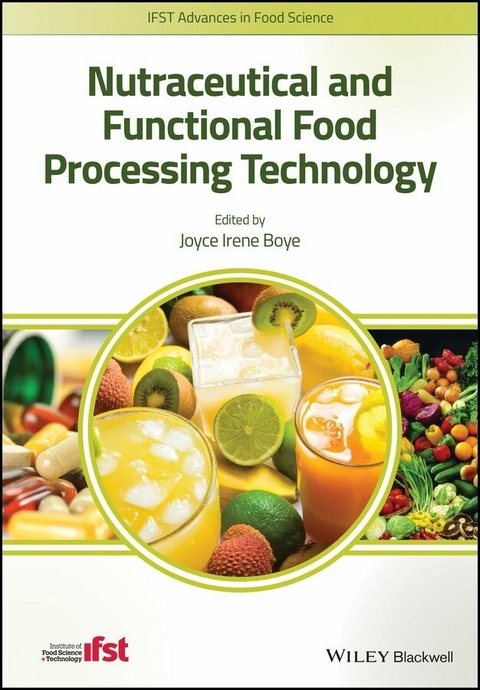 Nutraceutical and Functional Food Processing Technology -  Joyce I. Boye