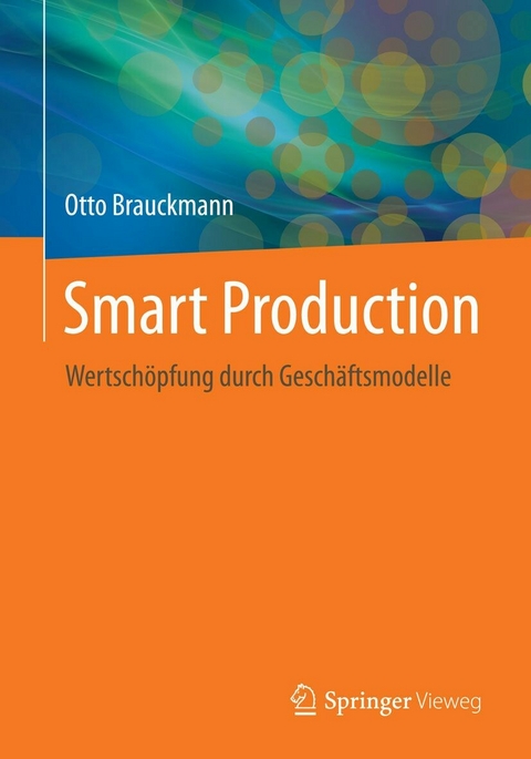 Smart Production - Otto Brauckmann