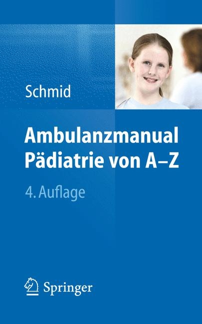 Ambulanzmanual P&auml;diatrie von A-Z - 