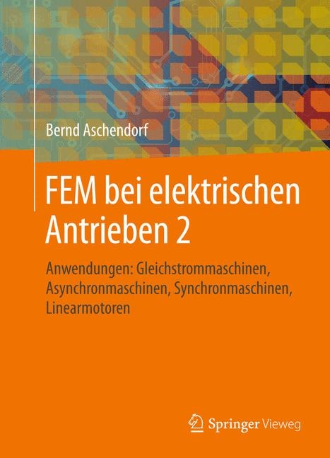 FEM bei elektrischen Antrieben 2 -  Bernd Aschendorf