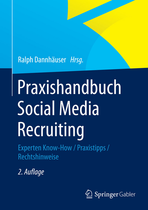 Praxishandbuch Social Media Recruiting - 