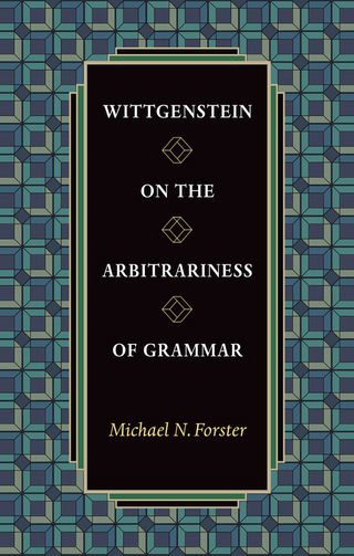 Wittgenstein on the Arbitrariness of Grammar