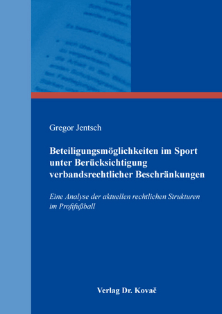 Beteiligungsmöglichkeiten im Sport unter Berücksichtigung verbandsrechtlicher Beschränkungen