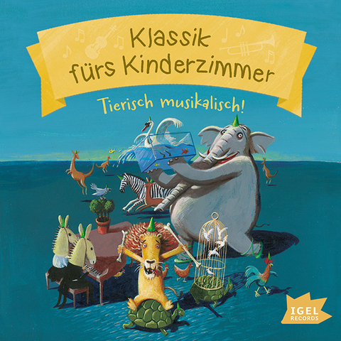 Klassik f&uuml;rs Kinderzimmer. Tierisch musikalisch - 