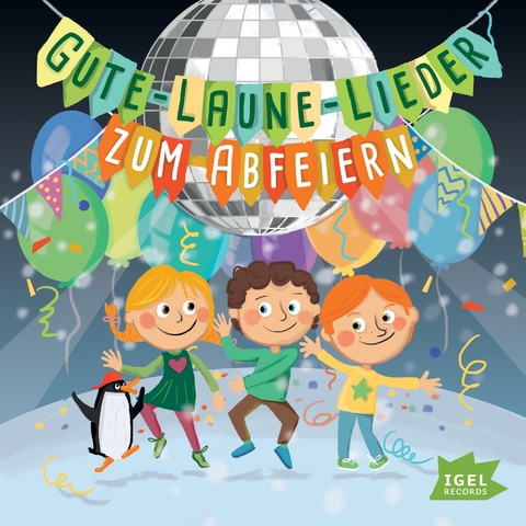 Gute-Laune-Lieder zum Abfeiern, 1 Audio-CD - 