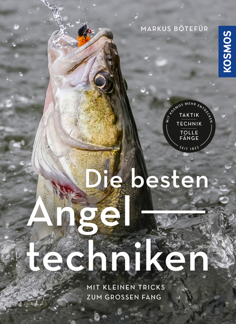 Die besten Angeltechniken - Markus Bötefür
