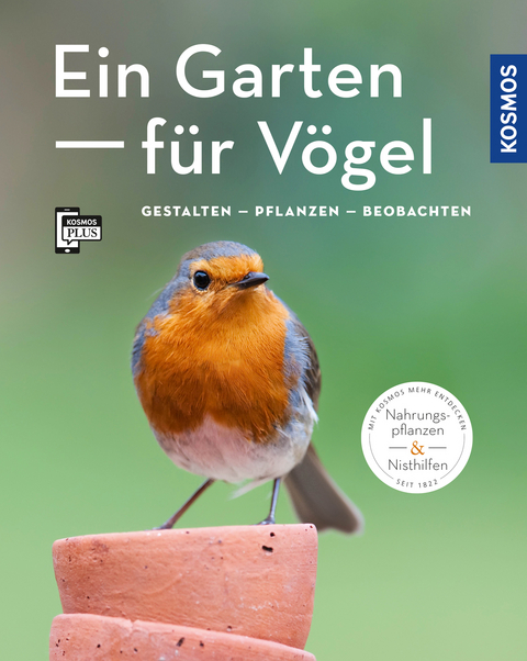 Ein Garten f&uuml;r V&ouml;gel (Mein Garten) - Ulrich Schmid