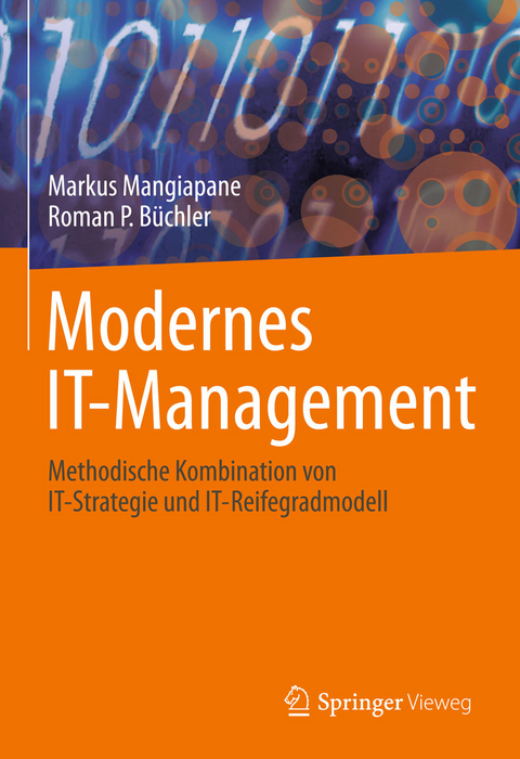 Modernes IT-Management - Markus Mangiapane, Roman P. B&uuml;chler