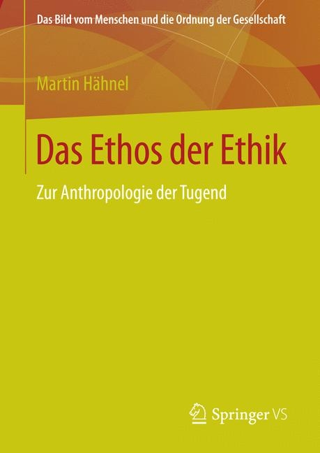 Das Ethos der Ethik - Martin H&auml;hnel