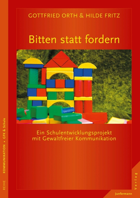 Bitten statt fordern - Hilde Fritz-Krappen, Gottfried Orth