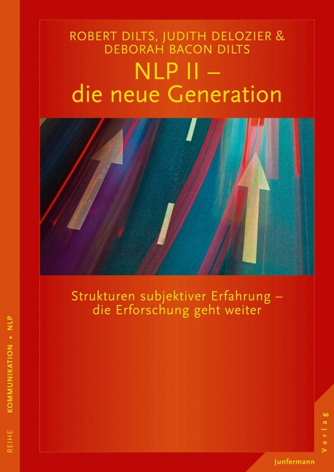 NLP II - die neue Generation - Robert B. Dilts