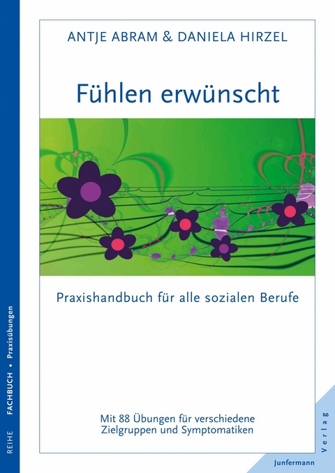 F&uuml;hlen erw&uuml;nscht - Daniela Hirzel, Antje Abram