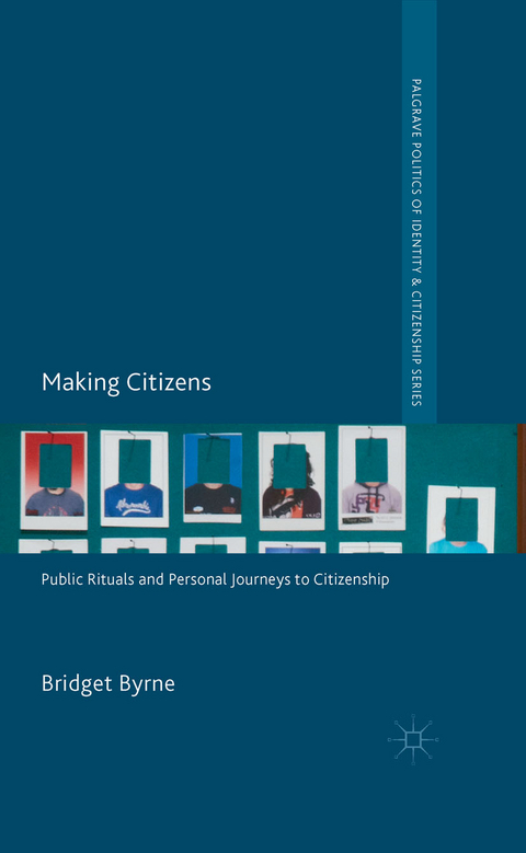 Making Citizens - Bridget Byrne