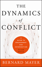 The Dynamics of Conflict - Bernard S. Mayer