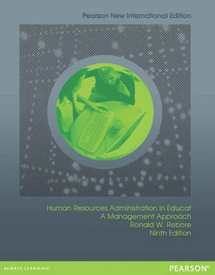 Human Resources Administration in Education: A Management Approach -  Ronald W. Rebore