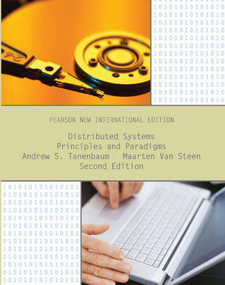 Distributed Systems: Principles and Paradigms -  Maarten Van Steen,  Andrew S. Tanenbaum