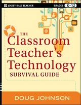 The Classroom Teacher's Technology Survival Guide - Doug Johnson